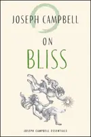 On Bliss - Joseph Campbell