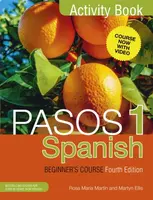 Pasos 1 Spanish Beginner's Course (Fourth Edition) - Rosa Maria Martin, Martyn Ellis