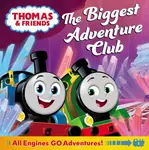 Thomas & Friends: The Biggest Adventure Club - Thomas & Friends