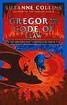Gregor and the Code of Claw - Suzanne Collinsová