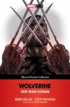Wolverine: Old Man Logan (Marvel Premier Collection) - Mark Millar