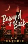Rewind It Back - Liz Tomforde
