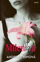 Milenka - Andrea Rimová