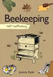 Self-Sufficiency: Beekeeping - Joanna Ryde