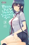 Please Put Them On, Takamine-san, Vol. 3 - Phil Christie, Yuichi Hiiragi, Christie Kei