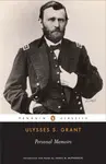 Personal Memoirs of Ulysses S.Grant - Ulysses Grant