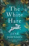 The White Hare - Jane Johnsonová