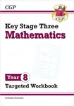 KS3 Year 8 Maths Targeted Workbook (with answers) - CGP Books