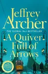 A Quiver Full of Arrows - Jeffrey Archer