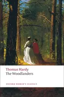 The Woodlanders - Thomas Hardy