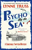 Psycho by the Sea - Lynne Trussová