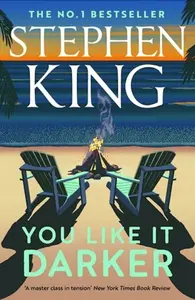 You Like It Darker - Stephen King