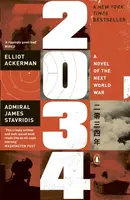 2034 - Admiral James Stavridis, Elliot Ackerman