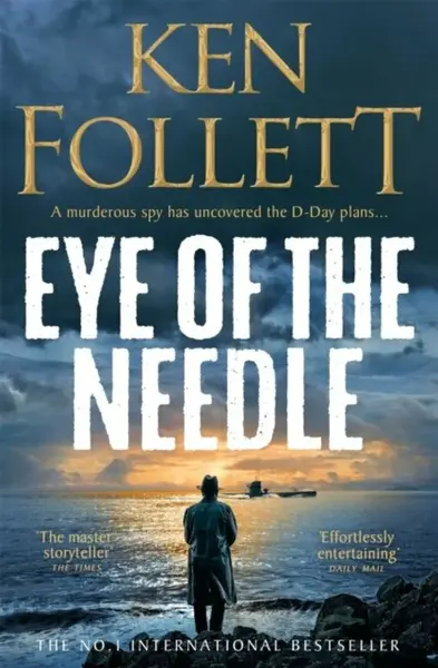 Eye of the Needle - Ken Follett