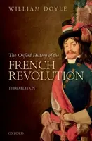The Oxford History of the French Revolution - Doyle William