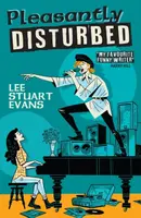 Pleasantly Disturbed - Lee Stuart Evans