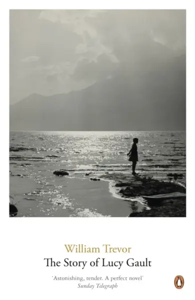 The Story of Lucy Gault - William Trevor