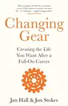 Changing Gear - Jan Hall, Jon Stokes