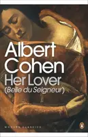 Her Lover - Albert Cohen, David Coward
