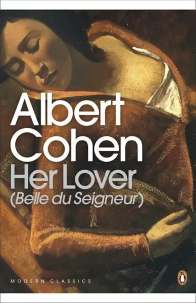Her Lover - Albert Cohen, David Coward