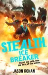 S.T.E.A.L.T.H.: Ice Breaker - Rohan Jason