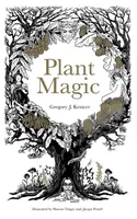 Plant Magic - Gregory Kenicer