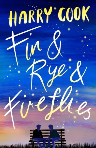 Fin & Rye & Fireflies - Harry Cook