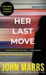 Her Last Move - John Marrs