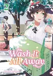 Wash It All Away 02 - Hattori Mitsuru