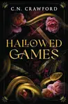 Hallowed Games - C.N. Crawford