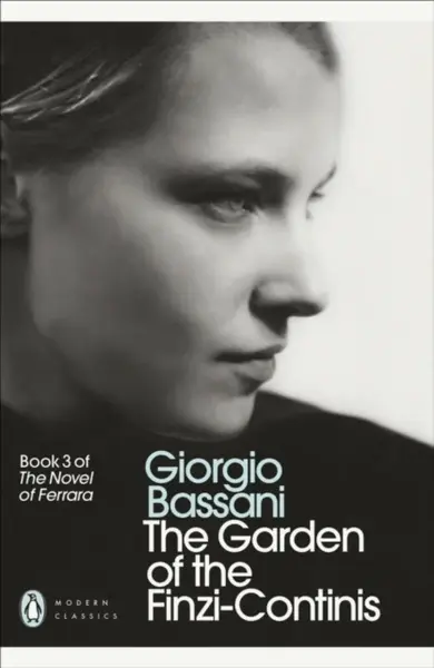 The Garden of the Finzi-Continis - Giorgio Bassani