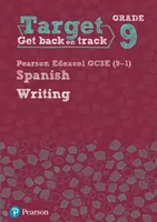 Target Grade 9 Writing Edexcel GCSE (9-1) Spanish Workbook