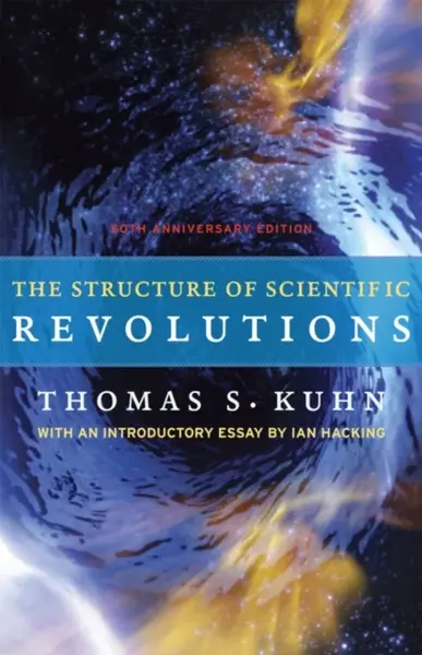 The Structure of Scientific Revolutions - Ian Hacking, Thomas S. Kuhn