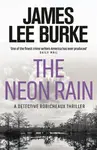 The Neon Rain - James Lee Burke