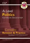 A-Level Politics: Edexcel & AQA Complete Revision & Practice (with Online Edition) - CGP Books