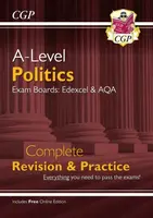 A-Level Politics: Edexcel & AQA Complete Revision & Practice (with Online Edition) - CGP Books