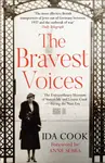 The Bravest Voices - Ida Cook