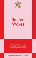 Square Waves - Alexandra Romanoff