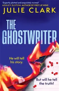 The Ghostwriter - Julie Clark