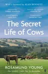 The Secret Life of Cows - Rosamund Young