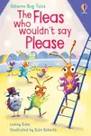The Fleas Who Wouldn't Say Please - Lesley Sims