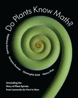 Do Plants Know Math? - Christophe Gole, Stephane Douady, Nancy Pick, Jacques Dumais