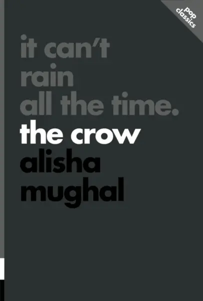 It Can't Rain All the Time - Alisha Mughal