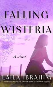 Falling Wisteria - Laila Ibrahim
