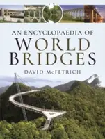 An Encyclopaedia of World Bridges - David McFetrich