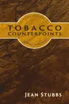 Tobacco Counterpoints - Jean Stubbs