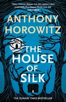 The House of Silk - Anthony Horowitz