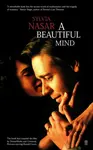 A Beautiful Mind - Sylvia Nasar