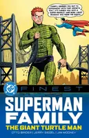 DC Finest: Superman Family: The Giant Turtle Man - Robert Bernstein