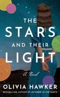 The Stars and Their Light - Olivia Hawker